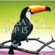 Bossa Nova Top 15