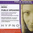 Hypnosis: Public Speaking