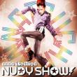 Nudy Show!