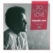 So Much Love: A Darlene Love Anthology 1958-1998