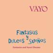 Fantasias Y Dulces Suenos