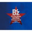 B' Z THE BEST: ULTRA PLEASUER (+DVD)