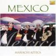 Mexico Mariachi Azteca