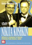 Nikita Koshkin Guitarist & Composer In Concert