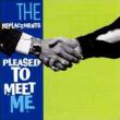 Pleased To Meet Me -Expanded