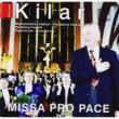 Missa Pro Pace: Pijarowski / Wroclawskiej Opera O & Cho Etc