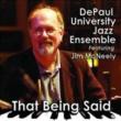 That Being Said: Feat.Jim Mcneely