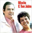 Miucha E Tom Jobim: Vol.1