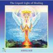 Liquid Light Of Healing