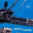 Space Frames