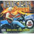 Biker Songs Heroes & Hell Raisers
