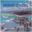 Anorando El Pasado