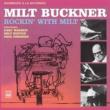 Rockin With Milt (2CD)