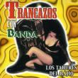 Trancazos Con Banda