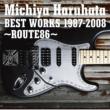 Best Works 1987-2008 -Route86-
