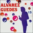 Alvarez Guedes: Vol.15