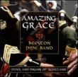 Amazing Grace: Pipes And Drums Of Scotland
