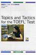 Topics@and@Tactics@for@the@TOEFL@Test 헪Ig[teXg΍􉉏K
