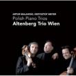 Piano Trio: Altenberg Trio Wien +malawski: Piano Trio