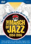 March Of Jazz 1994-1996