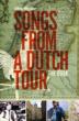 Songs From A Dutch Tour