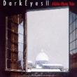 Dark Eyes 2