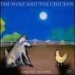 Wolf & The Chicken
