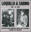 Loquillo & Sabino
