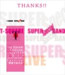 T-square Super Band Special: The Square-t-square Since 1978 30