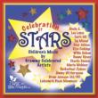 Celebration Of Stars: Children' s Music By