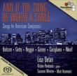And If The Song Be Worth A Smile-american Songs: Delan(S)Mentzer(Ms)Pankonin(P)Haimovitz(Vc)