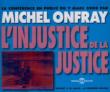 L' injustice De La Justice