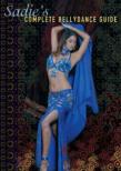Sadie' s Complete Bellydance Guide
