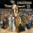 Via Crucis : Layton / Polyphony, Britten Sinfonia