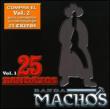 25 Bandazos De Machos: Vol.1