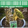 Everything' s Coming Up Weeds !: Feat.jim Rotondi