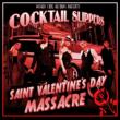 Saint Valentine' s Day Massacre