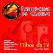 Filhos Da Fe: Samba Raiz