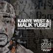 Kanye West Presents Good Mornig Good Night: Dusk