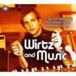 Wirtz And Music