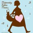 Maternity Relax Music