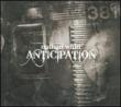 Anticipation