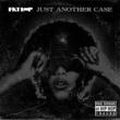 Just Another Case