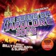 Sound Of Hardcore 2009: Mixed By Billy Bunter & Slipmatt