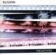 Negatives: Elision Ensemble Gauwerky(Vc)B.kelly(Tb)Neville(Per
