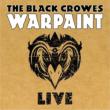 Black Crowes / Warpaint Live