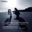 21st Century Tuba Concertos: Baadsvik(Tub)Rondin / Norrkopings So