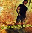 Gimme Back My Money