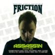 Dj Friction Presents Assassin: Vol.1