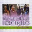 Incredible Iconic Collection